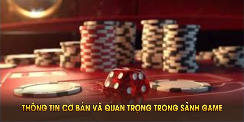 cac-thong-tin-co-ban-va-quan-trong-trong-sanh-game