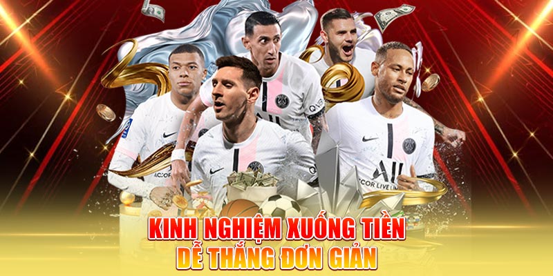 kinh-nghiem-xuong-tien-de-thang-don-gian