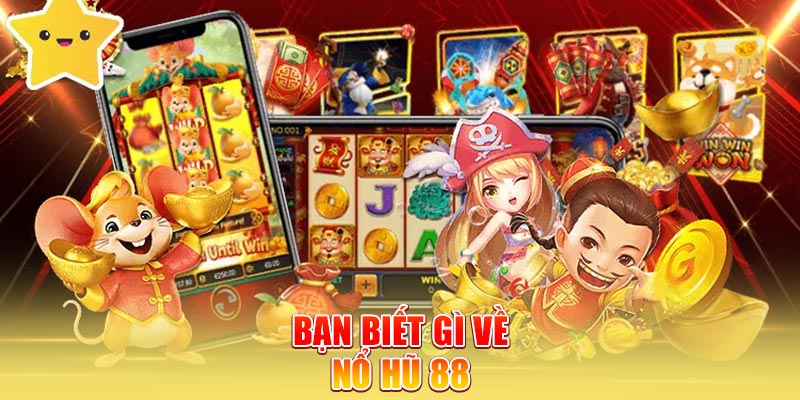 ban-biet-gi-ve-no-hu-88