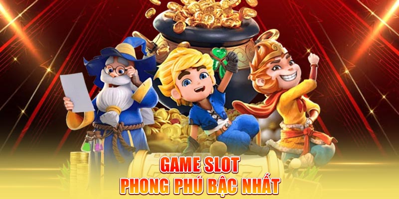 game-slot-phong-phu-bac-nhat