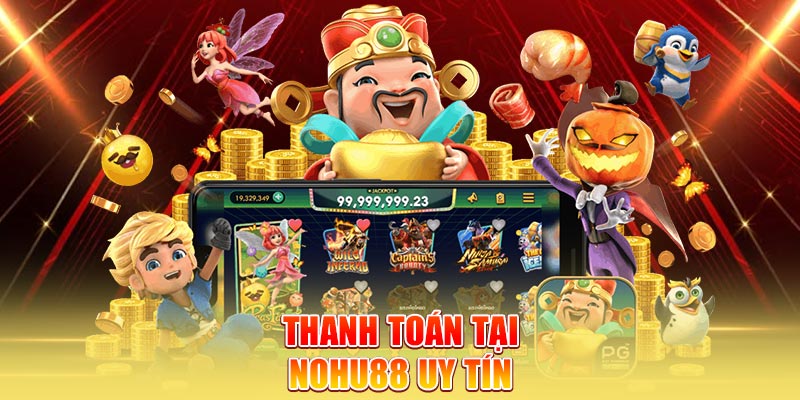 thanh-toan-tai-nohu88-uy-tin